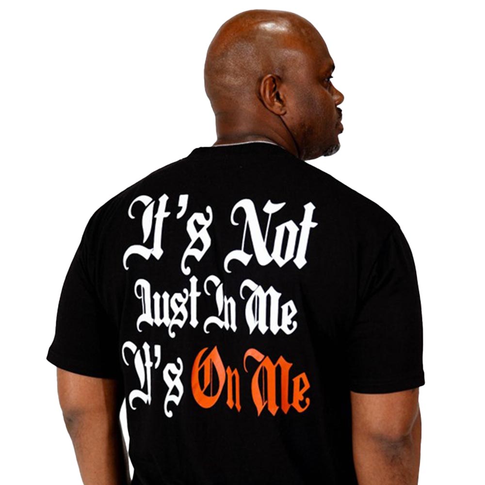 It’s “On Me” - Black and Red T-Shirt